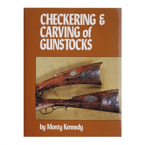 DOWN EAST BOOKS - CHECKERING AND CARVING OF GUNSTOCKS